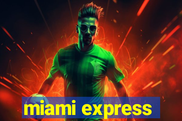 miami express